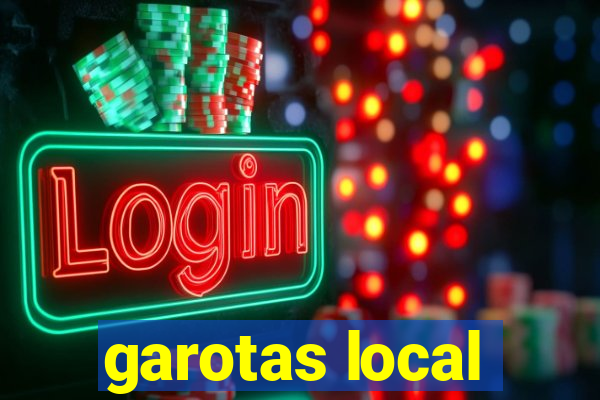 garotas local